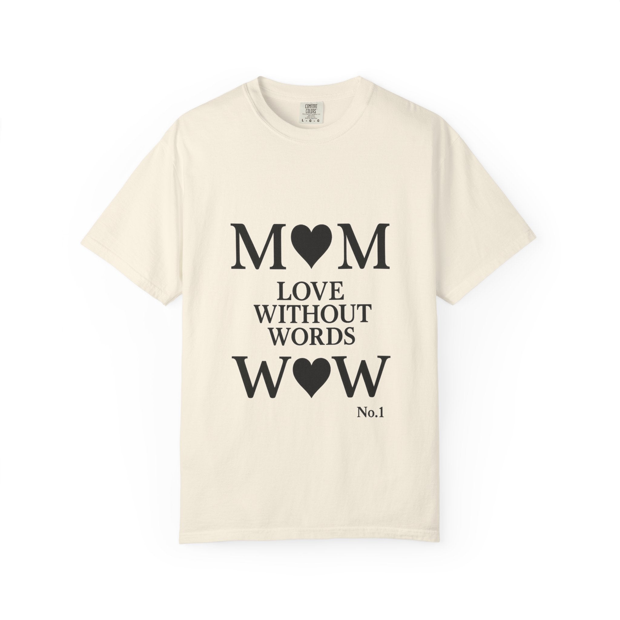 Mom Love Without Words T-Shirt