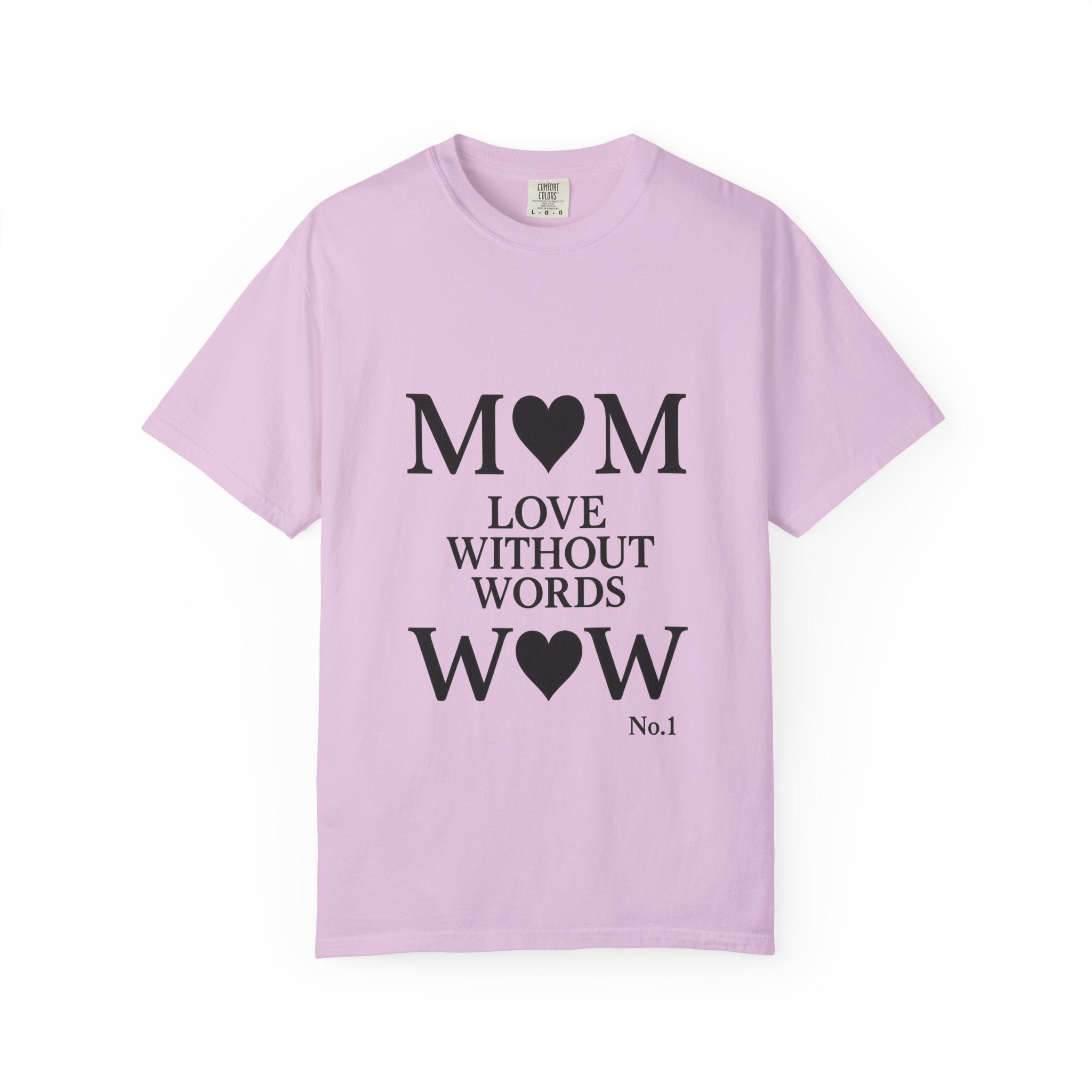 Mom Love Without Words T-Shirt