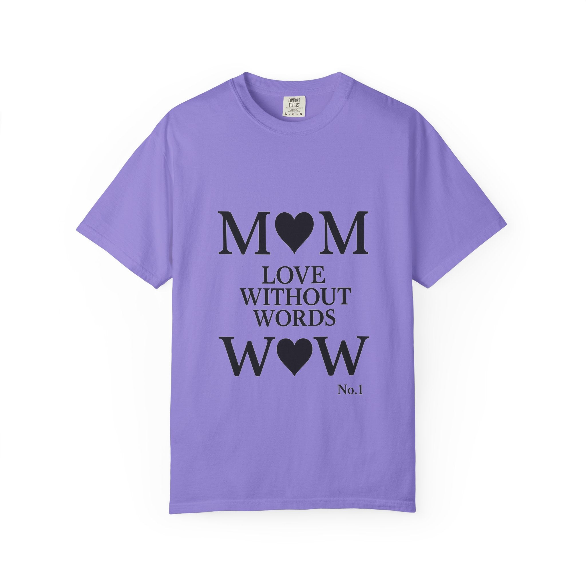 Mom Love Without Words T-Shirt